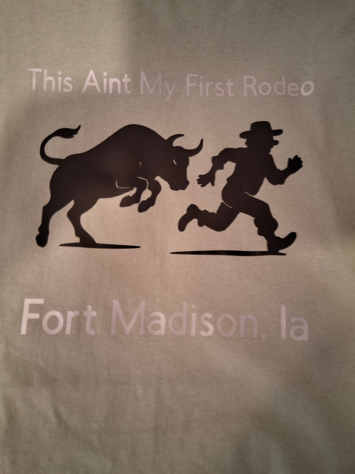 This Ain't My First Rodeo small custom t-shirt